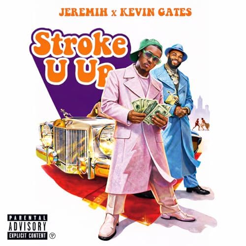 Stroke U Up by Jeremih, Kevin Gates, MadMaxx